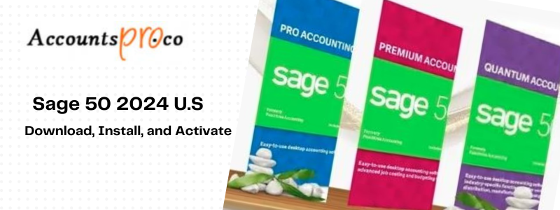 Sage 50 2024 Download, Install, and Activate